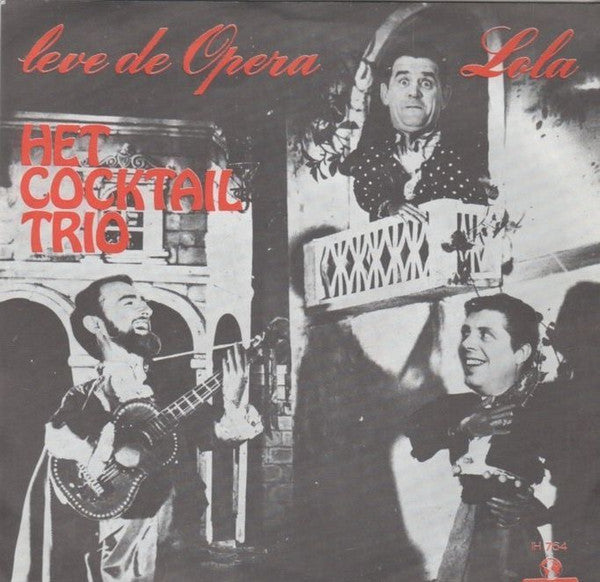 Cocktail Trio : Leve De Opera / Lola (7", Single)
