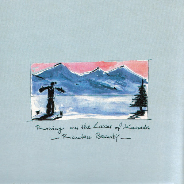 Rowing On The Lakes Of Kanada : Random Beauty (7", Ltd, Num)
