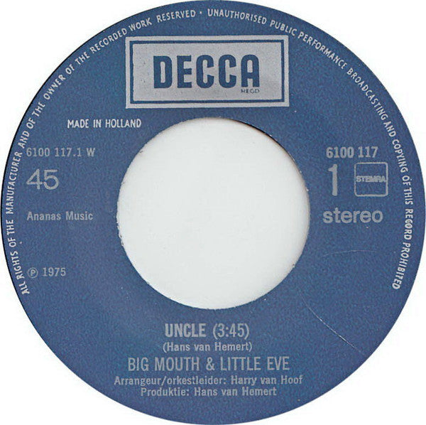Big Mouth & Little Eve : Uncle / Hi, Hey, Ho And Hello (7", Single)