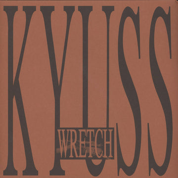 Kyuss : Wretch (2xLP, Album, RE)