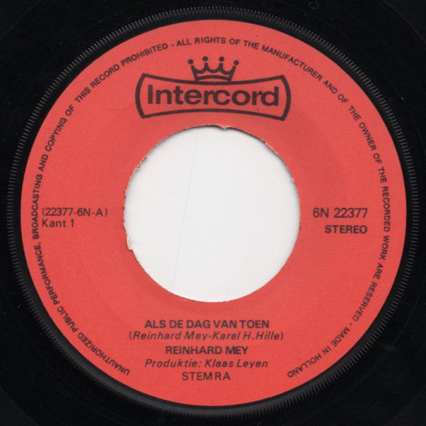 Reinhard Mey : Als De Dag Van Toen (7", Single, Ora)