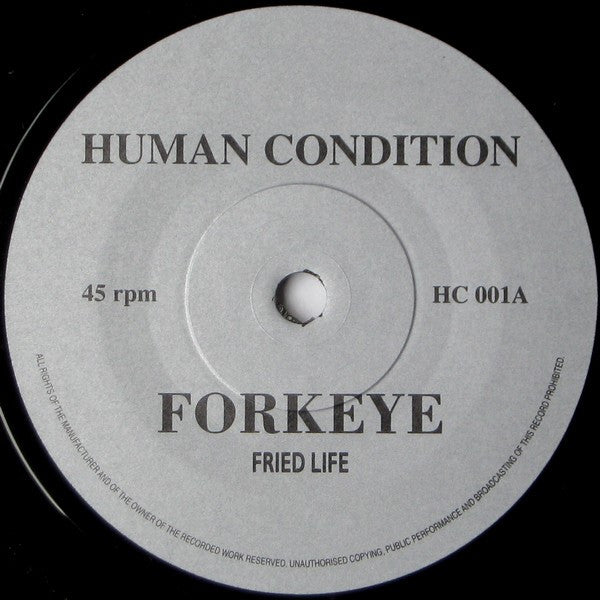 Forkeye : Fried Life (7", Single, Num)