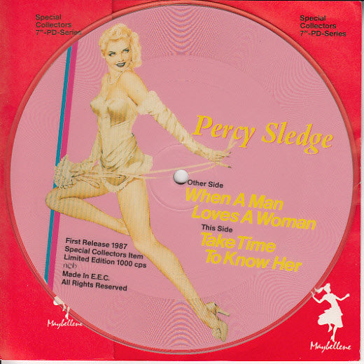 Percy Sledge : When A Man Loves A Woman (7", Single, Ltd, Pic, S/Edition)