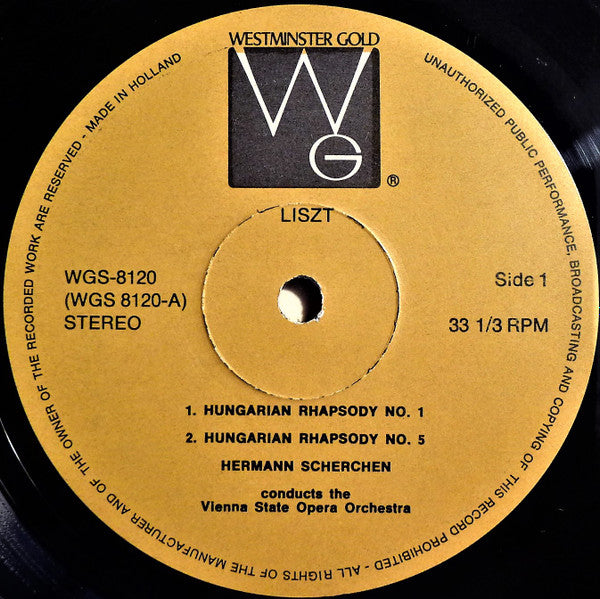 Franz Liszt - Hermann Scherchen, Orchester Der Wiener Staatsoper : Hungarian Rhapsodies 1 • 4 • 5 / Symphonic Poem No.11•Battle Of The Huns (LP, Album)