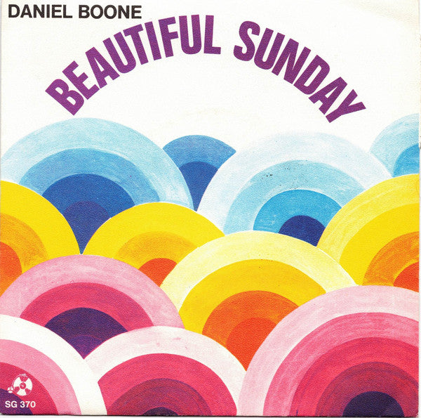 Daniel Boone : Beautiful Sunday (7", Single, Pap)