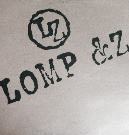 Lomp & Z : Lomp & Z (12")