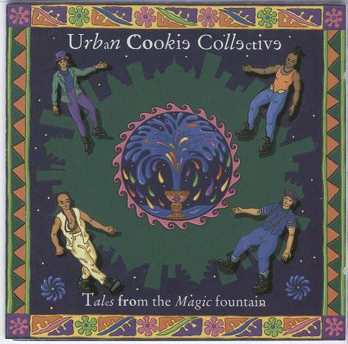 Urban Cookie Collective : Tales From The Magic Fountain (CD, Album)