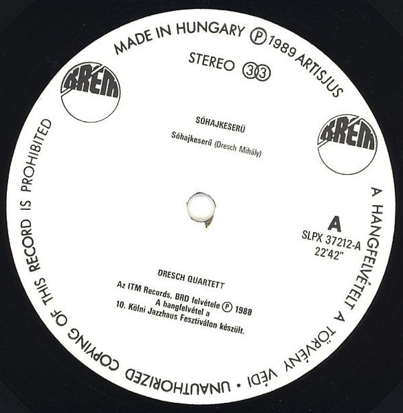 Dresch Quartet : Sóhajkeserű (LP, Album)