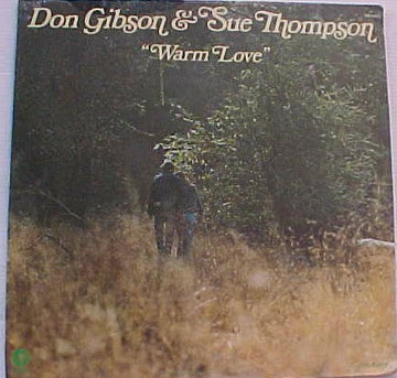 Don Gibson & Sue Thompson : Warm Love (LP, RE)