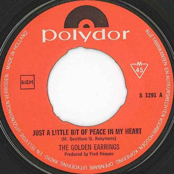 Golden Earring : Just A Little Bit Of Peace In My Heart (7", Single, Mono)