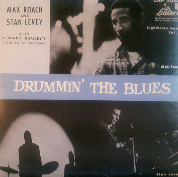 Max Roach and Stan Levey with Howard Rumsey's Lighthouse All-Stars : Drummin' The Blues (LP, Mono, RE)