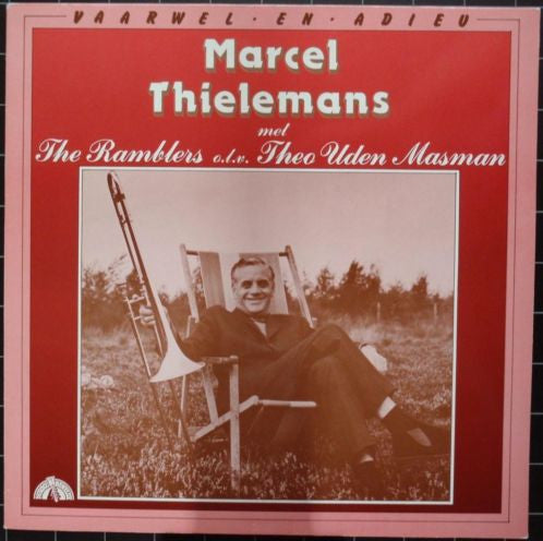 Marcel Thielemans Met The Ramblers O.L.V. Theo Uden Masman : Vaarwel En Adieu (LP, Comp, Mono)