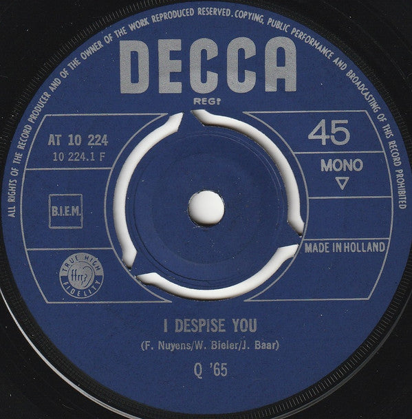 Q65 : I Despise You / Ann (7", Single, Mono)