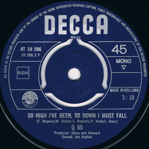 Q65 : Where Is The Key / So High I’ve Been, So Down I Must Fall (7", Single, Mono)