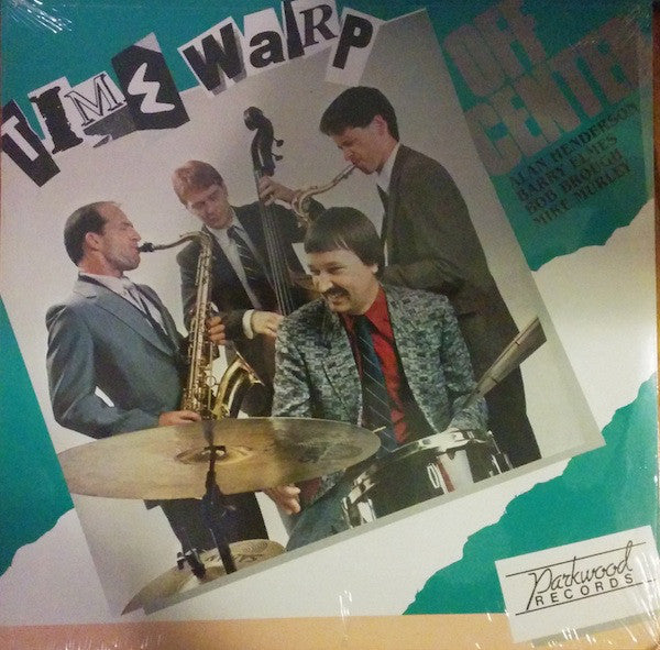 Time Warp (4) : Off Center (LP, Album)