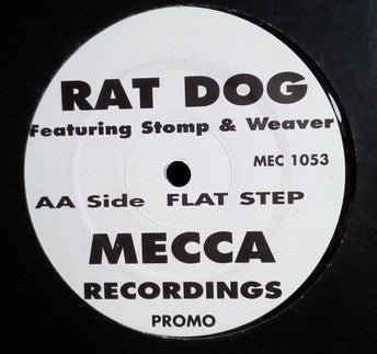 Rat Dog : Invited / Flat Step (12")