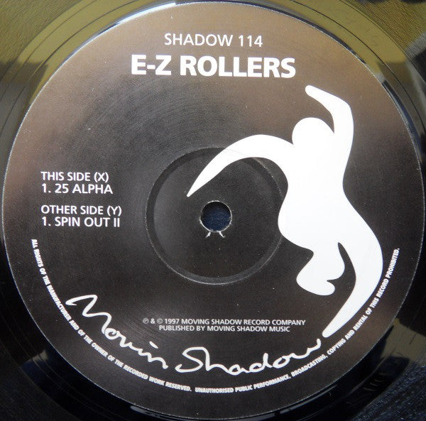 E-Z Rollers : 25 Alpha / Spin Out II (12")
