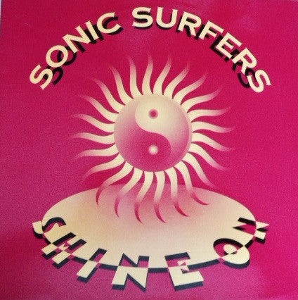 Sonic Surfers : Shine On (12", Maxi)