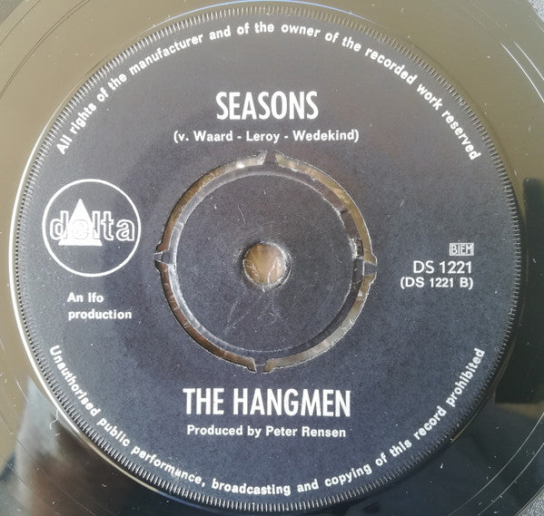 The Hangmen (6) : Hey Hey We're The Hangmen / Seasons (7", Single)