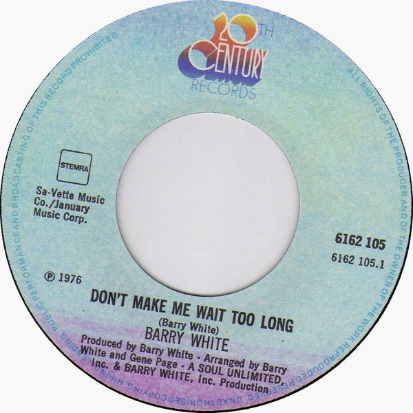 Barry White : Don't Make Me Wait Too Long (7", Single)