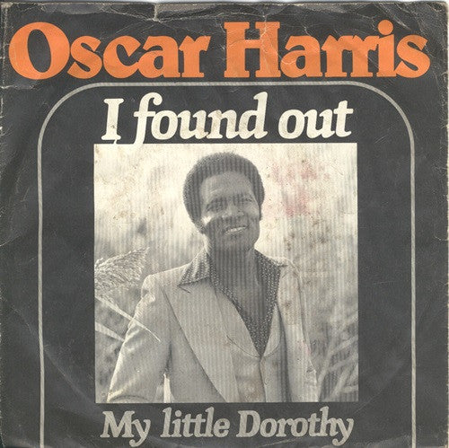 Oscar Harris : I Found Out (7", Single)