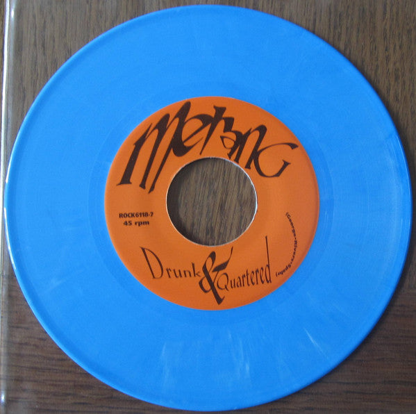 Merang : Drunk And Quartered (7", Single, Blu)