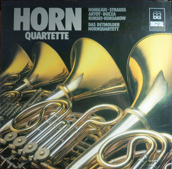 Friedrich Constantin Homilius • Franz Strauss • Alexandre Joseph Artôt • Eugène Bozza • Nikolai Rimsky-Korsakov - Detmolder Hornquartett : Hornquartette (LP, Album)