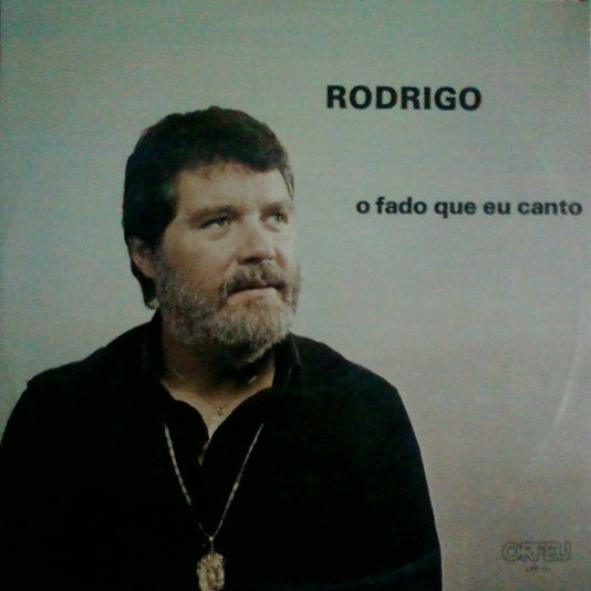 Rodrigo (2) : O Fado Que Eu Canto (LP, Album)