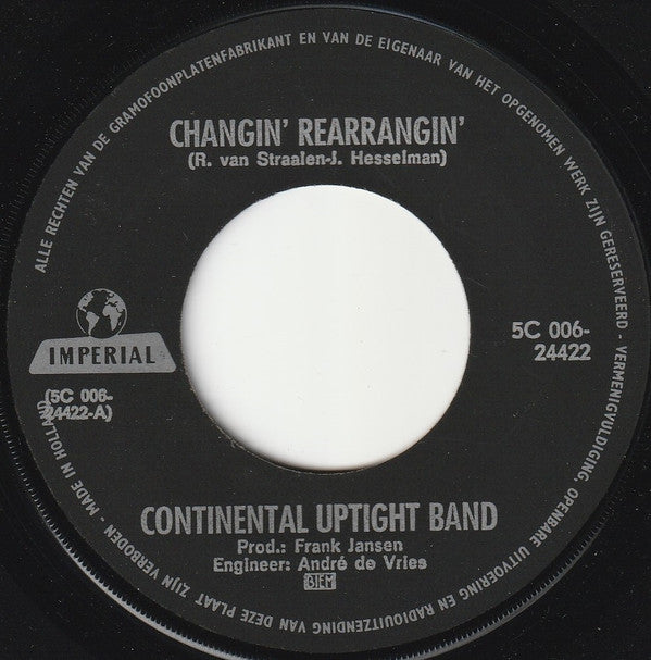 The Continental Uptight Band : Changin' Rearrangin'  (7", Single)
