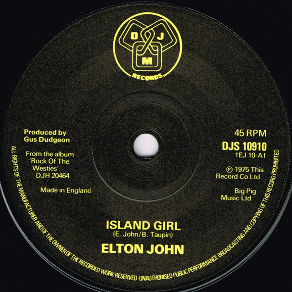 Elton John : Island Girl / Saturday Night's Alright (For Fighting) (7", Ltd)