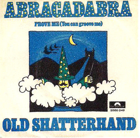 Old Shatterhand : Abracadabra (7", Single)