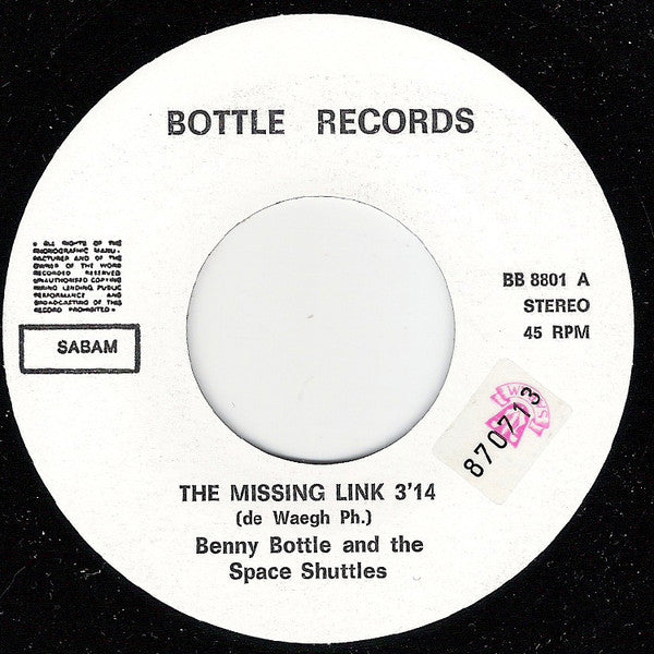 Benny Bottle And The Space Shuttles : Missing Link (7")