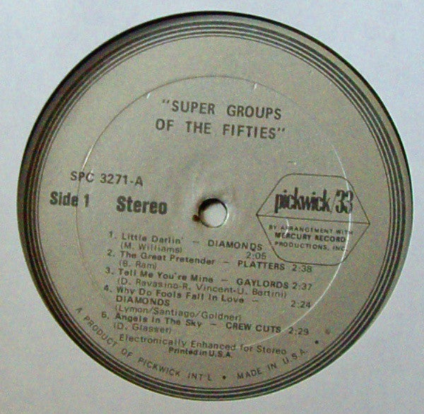 The Diamonds / The Gaylords / The Crew Cuts / The Platters : Super Groups Of The 50's (LP, Comp, RE)