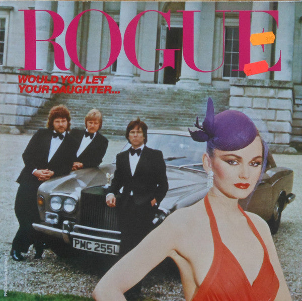 Rogue (4) : Would You Let Your Daughter... (LP, Album)