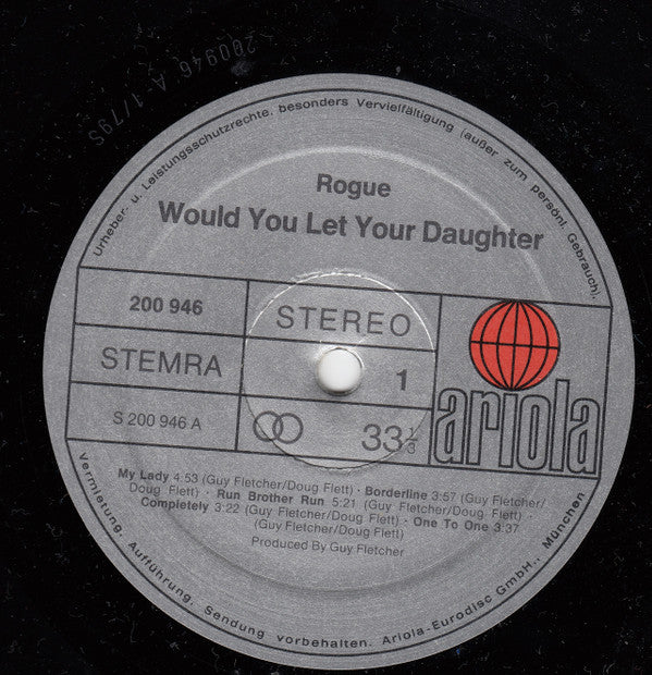 Rogue (4) : Would You Let Your Daughter... (LP, Album)