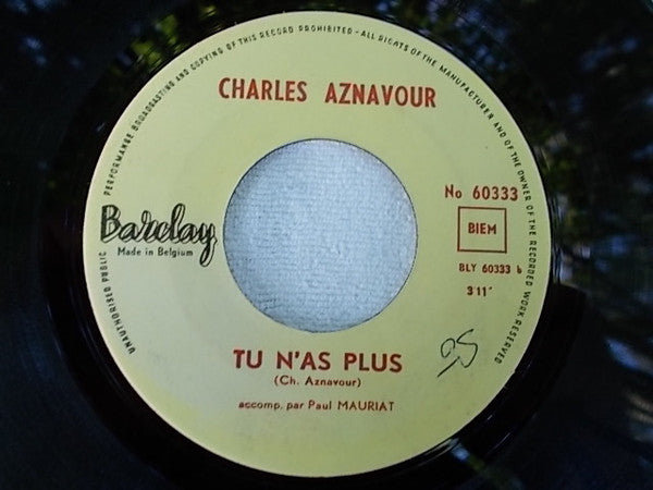 Charles Aznavour : Les Comédiens / Tu N'as Plus (7", Single)