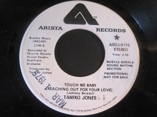 Tamiko Jones : Touch Me Baby (Reaching Out For Your Love) (7", Mono, Promo)