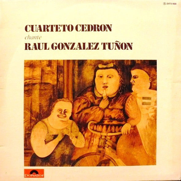 Paco Ibañez / Cuarteto Cedron : Paco Ibañez Chante Pablo Neruda - Cuarteto Cedron Chante Raul Gonzalez Tuñon (LP, Album, Tri)