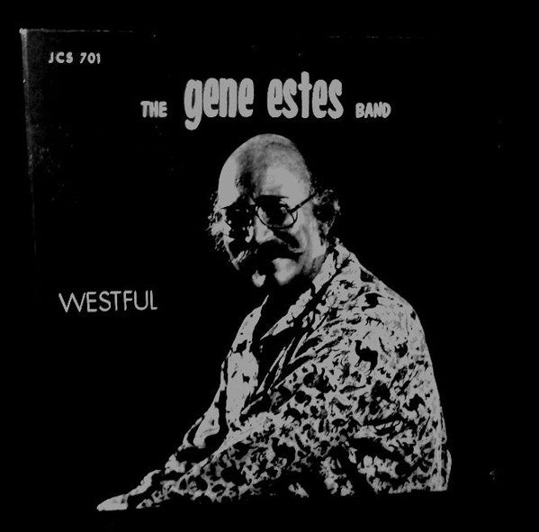 The Gene Estes Band : Westful  (LP, RE)