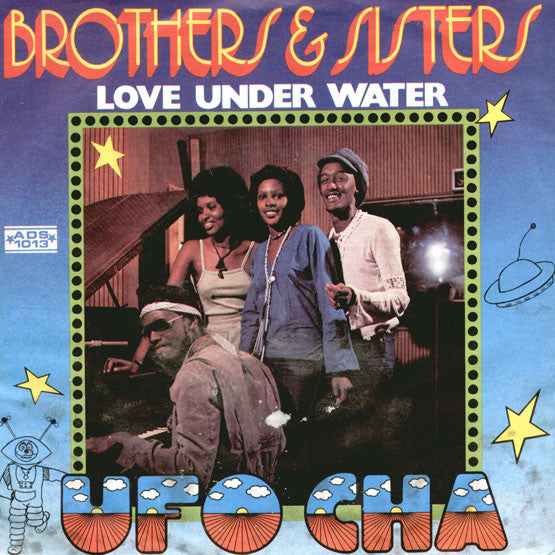 Brothers & Sisters (5) : Ufo Cha (7", Single)