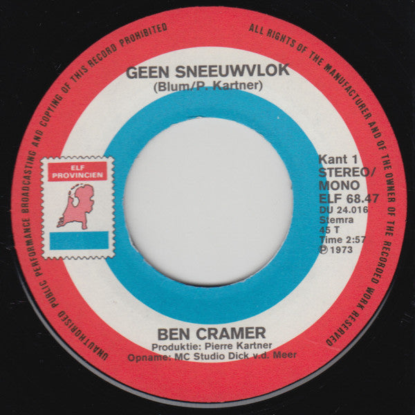 Ben Cramer : Geen Sneeuwvlok / Mijn Droombeeld (7", Single)