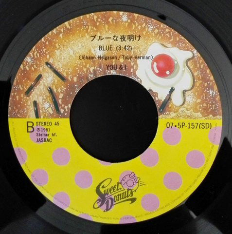 You & I : We Are The Love = ユー＆アイ (7")