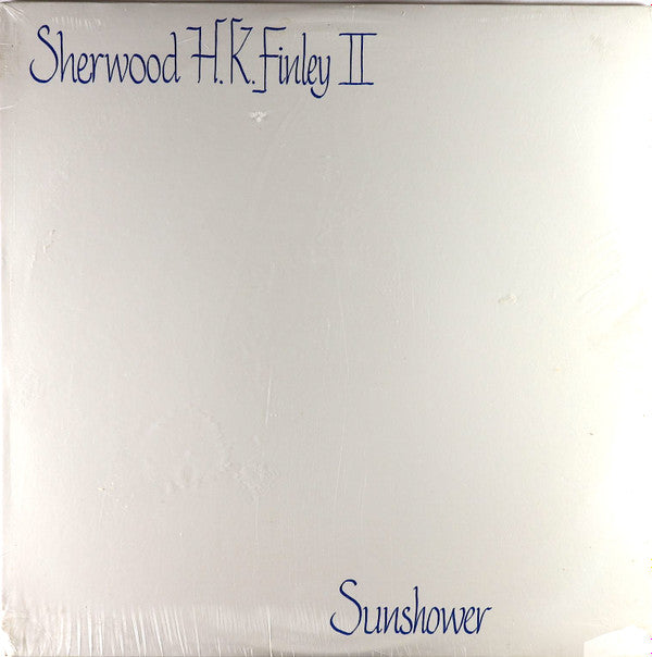 Sherwood H.K. Finley II : Sunshower (LP, Album)