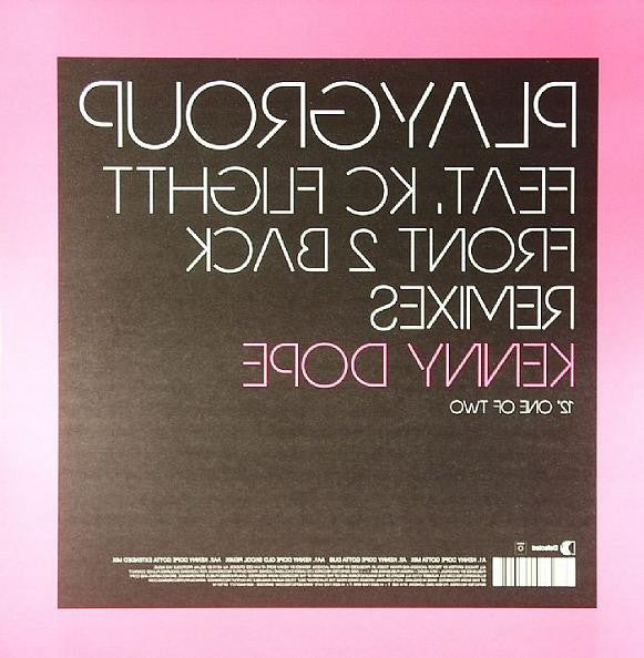 Playgroup Feat. KC Flightt : Front 2 Back (Kenny Dope Remixes) (12", 1/2)