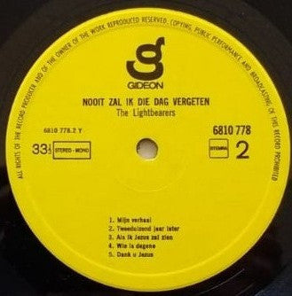The Lightbearers : Nooit Zal Ik Die Dag Vergeten (LP, Album)