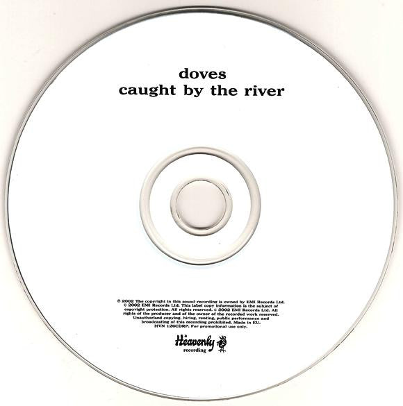 Doves : Caught By The River (CD, Single, Enh, Promo)