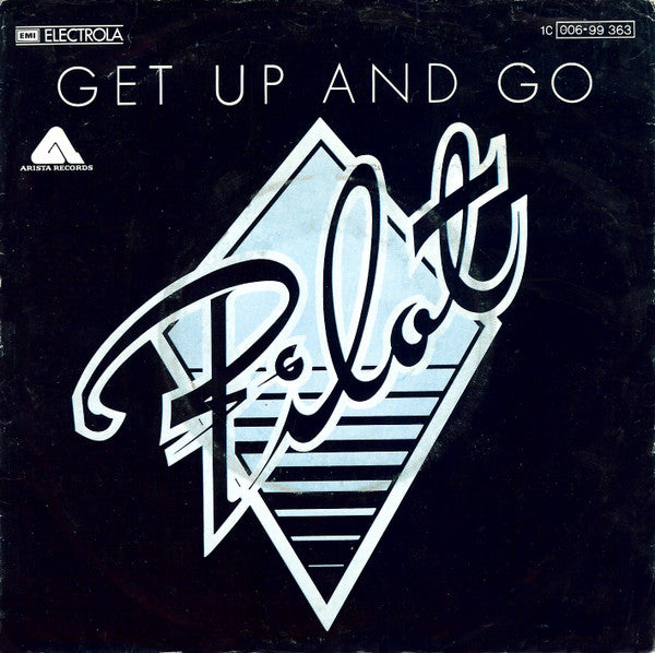 Pilot : Get Up And Go (7", Single)