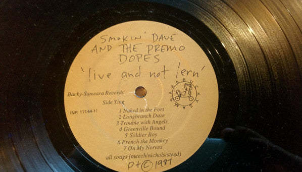 Smokin' Dave And The Premo Dopes : Live And Not Lern (LP, Album)