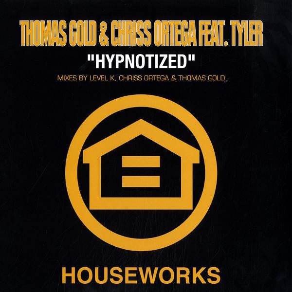 Thomas Gold & Chriss Ortega* Feat. Tyler* : Hypnotized (12")