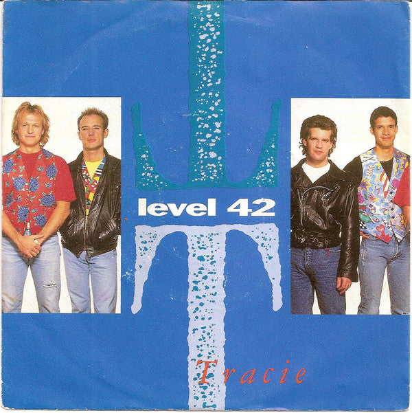 Level 42 : Tracie (7", Single)